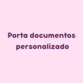 Porta documentos personalizado